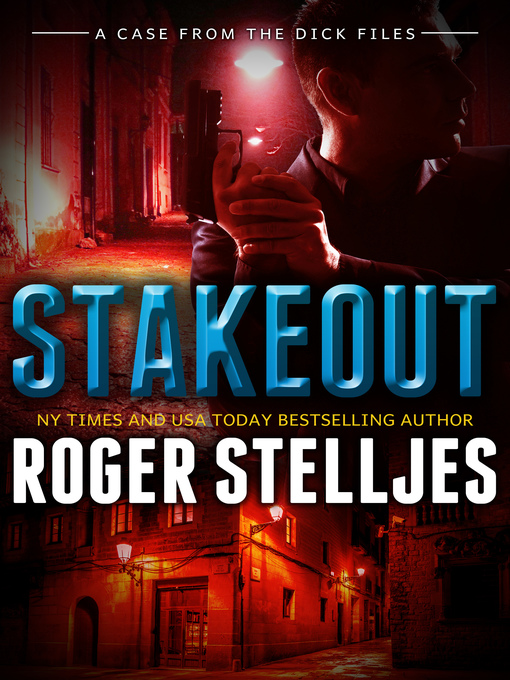 Title details for Stakeout by Roger Stelljes - Available